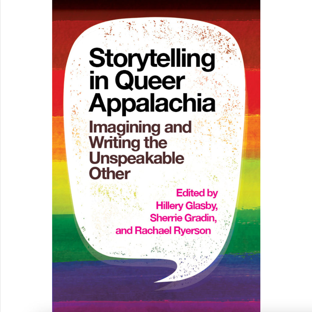 Storytelling in Queer Appalachia