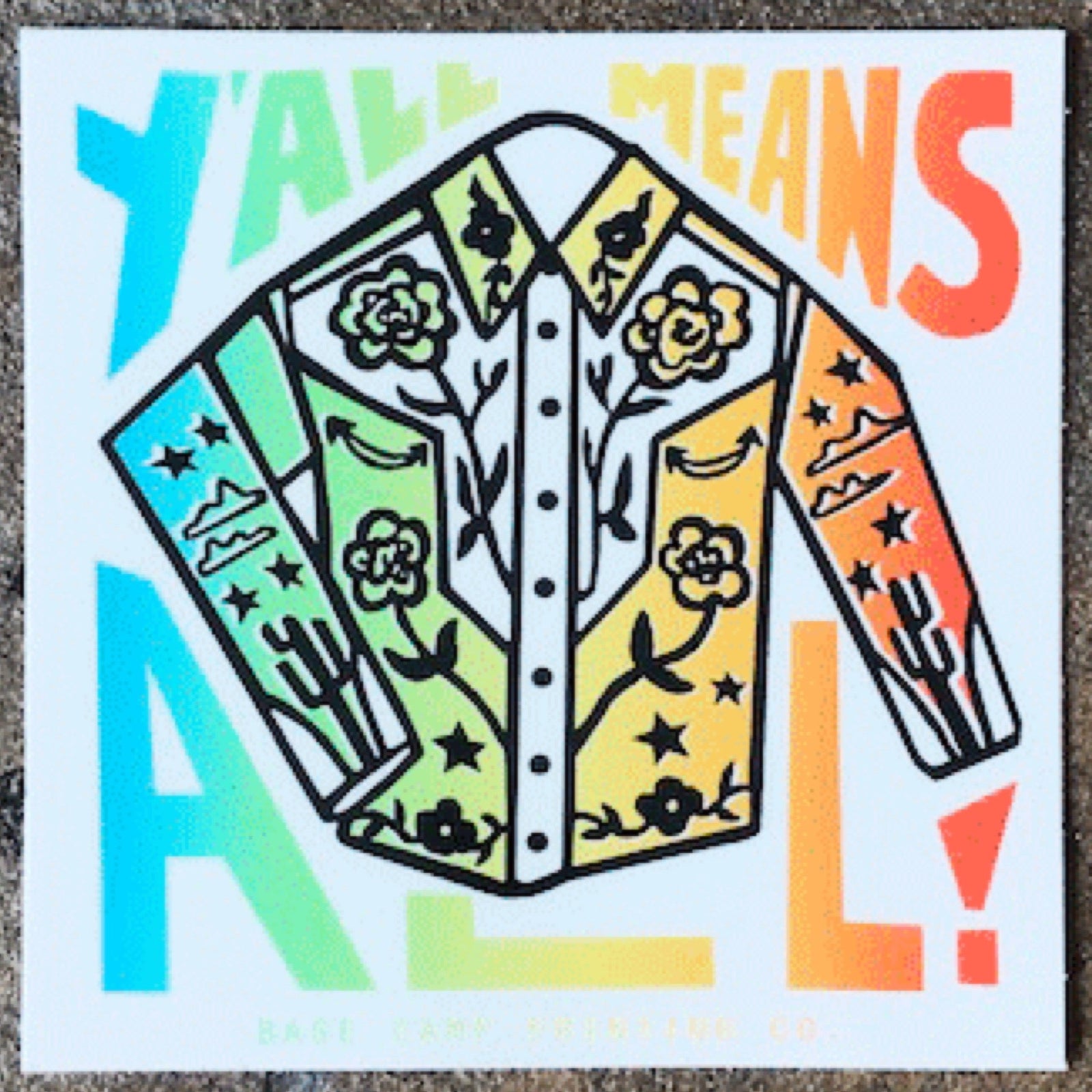 Y'all Means All Sticker