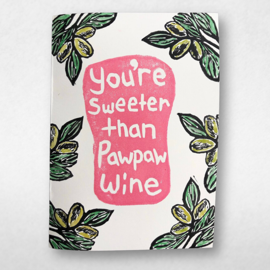 Sweeter than PawPaw Wine Card