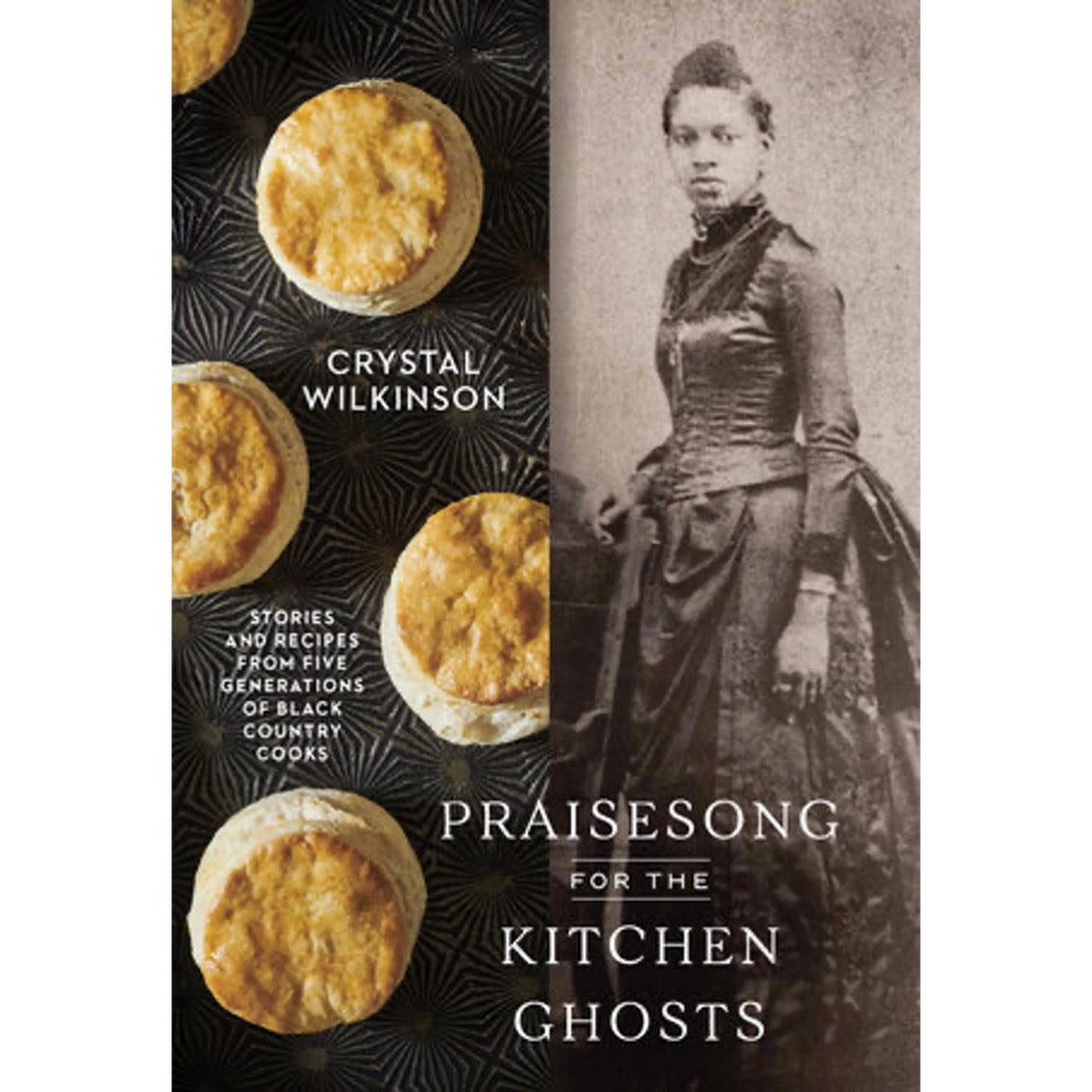 Praisesong For the Kitchen Ghosts