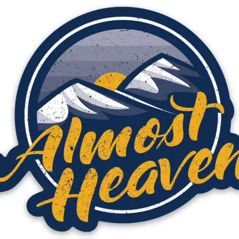 Almost Heaven Sticker