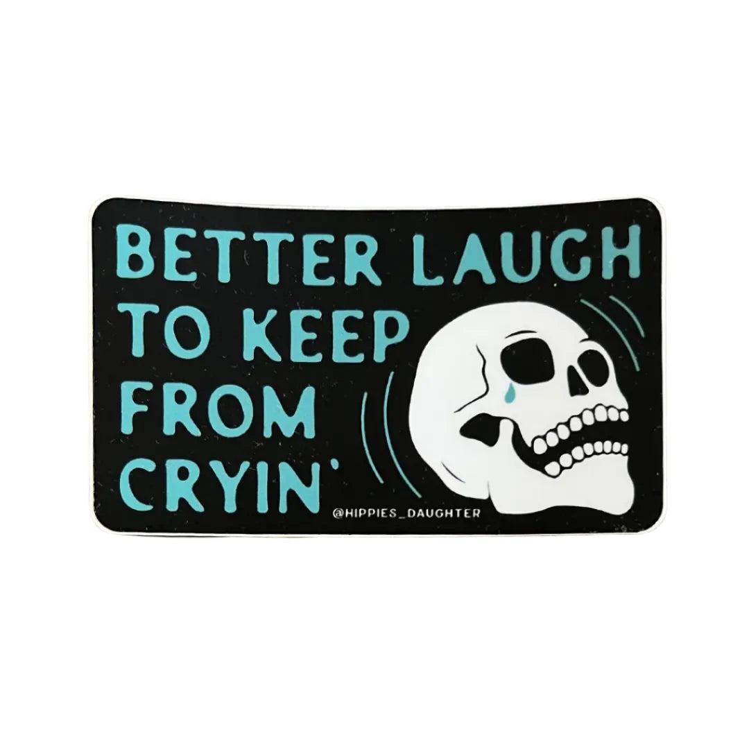 Better Laugh Sticker