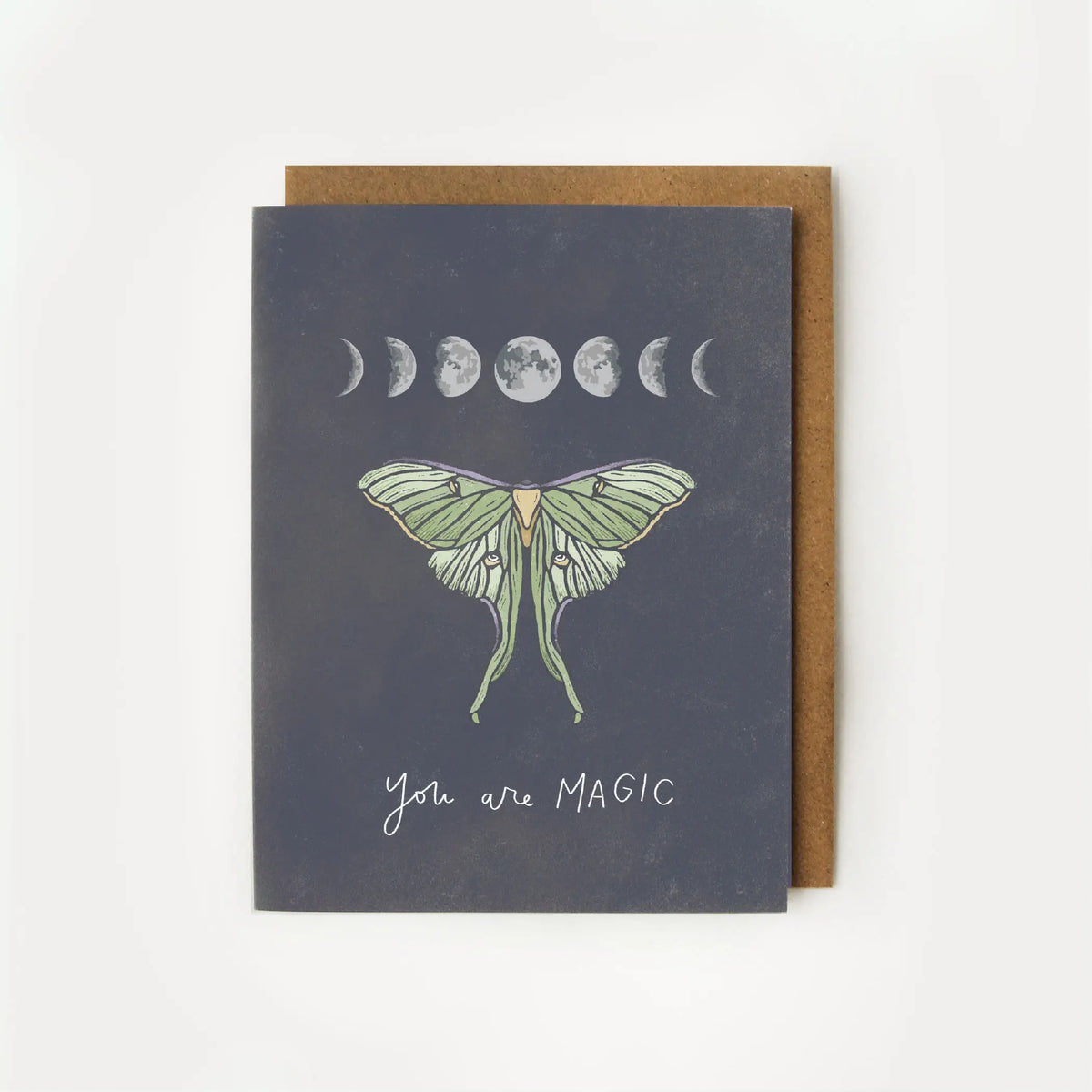 You Are Magic Luna Moth Moon Phases Card