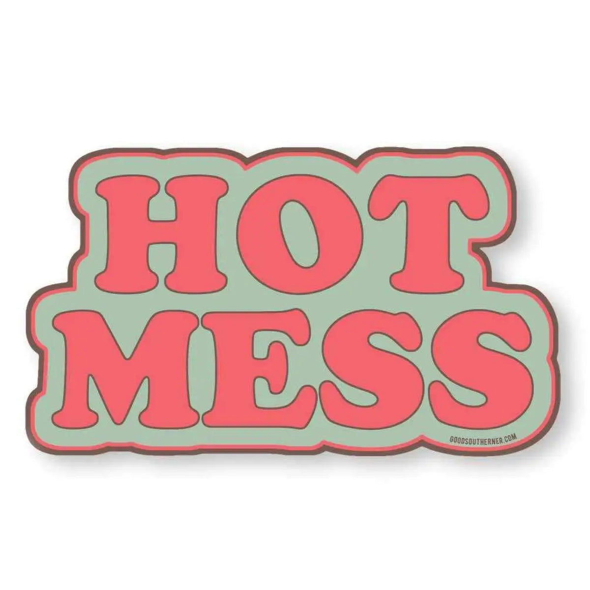 Hot Mess Sticker - Woodshed: An Appalachian Joint