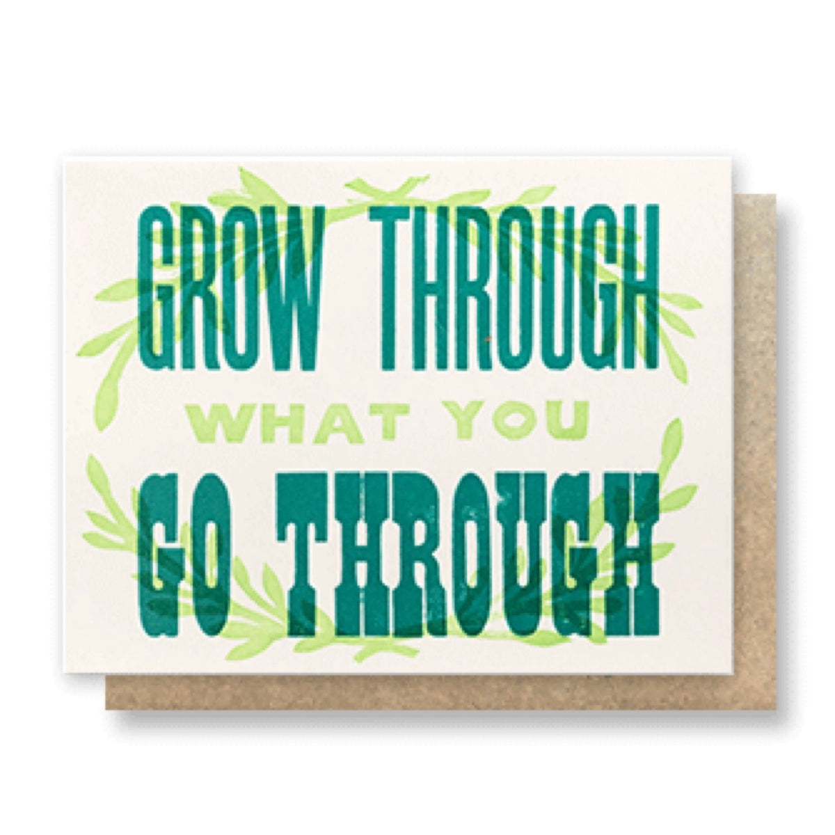 Grow Through What You Go Through Card