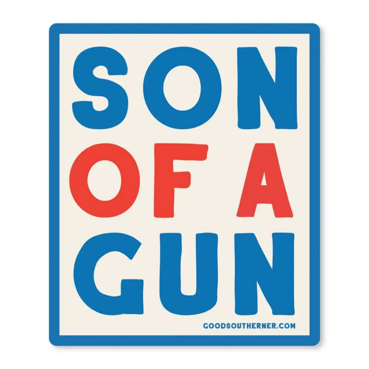 Son of a Gun sticker