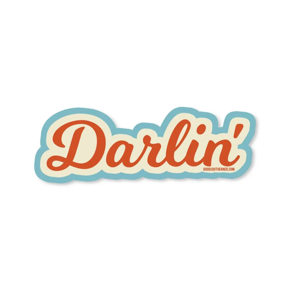 Darlin&#39; Sticker